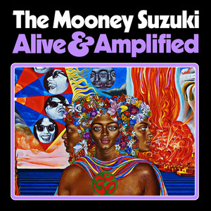Alive and Amplified - The Mooney Suzuki | Song Album Cover Artwork