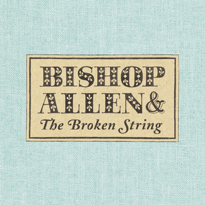 Click, Click, Click, Click - Bishop Allen | Song Album Cover Artwork