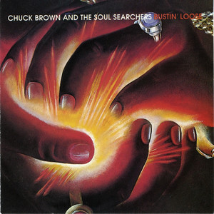 Bustin' Loose Chuck Brown & The Soul Searchers | Album Cover