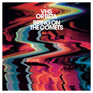 Bring on the Comets - VHS or Beta