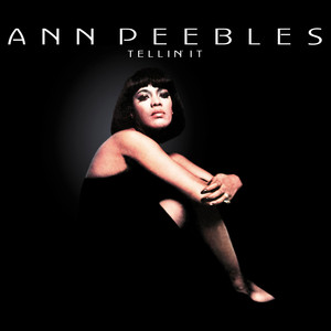 I Needed Somebody - Ann Peebles