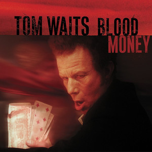 Starving In the Belly of the Whale - Tom Waits | Song Album Cover Artwork
