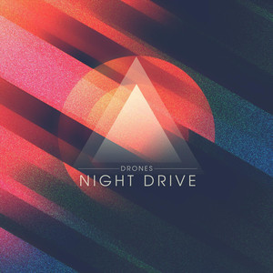 Drones - Night Drive | Song Album Cover Artwork