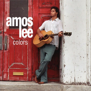 Colors - Amos Lee | Song Album Cover Artwork