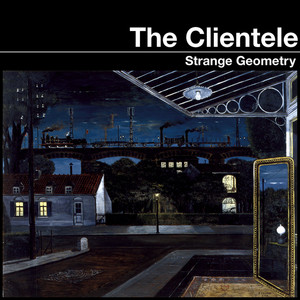(I Can’t Seem To) Make You Mine - The Clientele | Song Album Cover Artwork