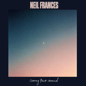 Coming Back Around - NEIL FRANCES | Song Album Cover Artwork