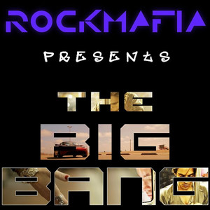 The Big Bang - Rock Mafia | Song Album Cover Artwork