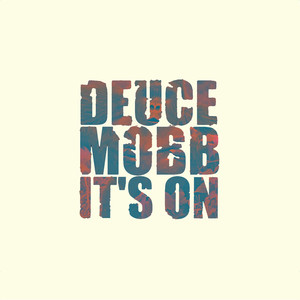 It's On - Deuce Mobb | Song Album Cover Artwork