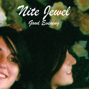 Suburbia - Nite Jewel | Song Album Cover Artwork