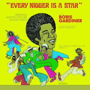 Every Nigger Is a Star - Boris Gardiner | Song Album Cover Artwork