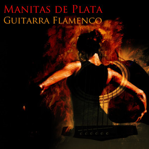 Sevillanas - Manitas de Plata | Song Album Cover Artwork