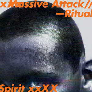 Ritual Spirit - Massive Attack | Song Album Cover Artwork
