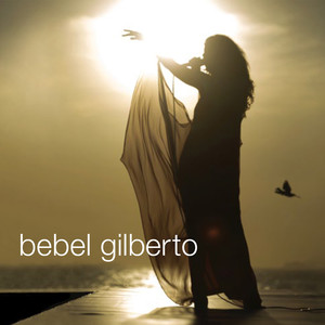 Samba da BenÃ§Ã¡o - Bebel Gilberto | Song Album Cover Artwork