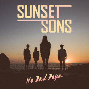 Watch Your Back - Sunset Sons | Song Album Cover Artwork