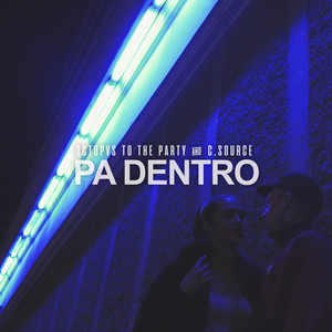 Pa Dentro (feat. C.Source) - Octopvs To The Party | Song Album Cover Artwork