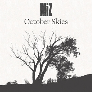 October Skies - Miz