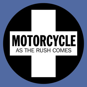 As the Rush Comes (Gabriel & Dresden Chillout Mix) - Motorcycle