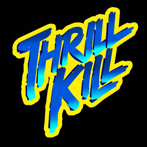 Way That You Move - Thrill Kill