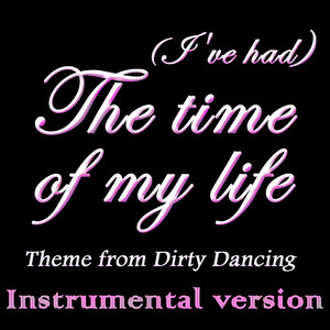 The Time of My Life (Instrumental Version) - John Morris Orchestra, The