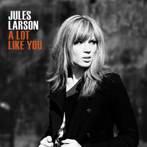 You Know It's True Jules Larson | Album Cover
