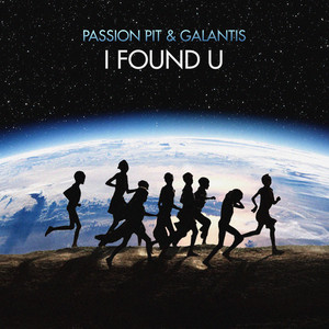 I Found U - Passion Pit & Galantis | Song Album Cover Artwork