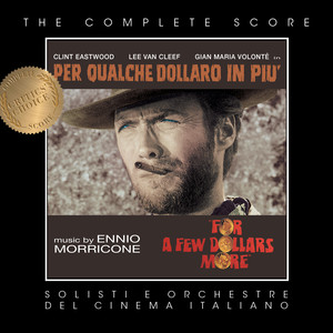 For A Few Dollars More - Main Title - Ennio Morricone
