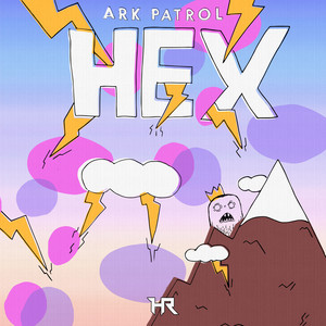 Hex - Ark Patrol | Song Album Cover Artwork