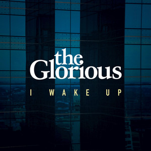 I Wake Up The Glorious | Album Cover