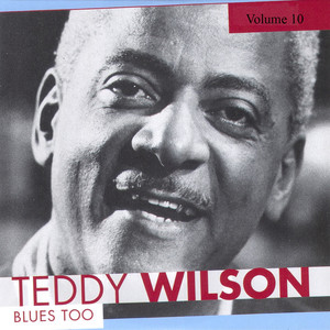 I've Got The World On A String - Teddy Wilson, Milt Hinton and Oliver Jackson | Song Album Cover Artwork