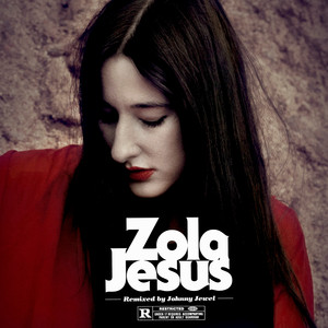 Wiseblood (Johnny Jewel Remix) - Zola Jesus | Song Album Cover Artwork