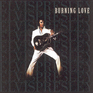 Burning Love - Elvis Presley & The Jordanaires | Song Album Cover Artwork