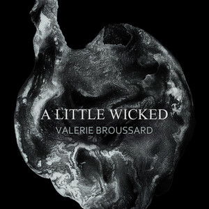 A Little Wicked - Valerie Broussard | Song Album Cover Artwork