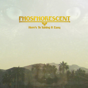 I Don't Care If There's Cursing - Phosphorescent | Song Album Cover Artwork