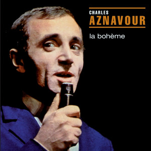 La bohÃ¨me - Charles Aznavour | Song Album Cover Artwork