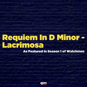 Requiem In D Minor - Lacrimosa (As Featured in "Watchmen" Season 1) - Cornelius Oberhauser & Ferdinand Oberhauser | Song Album Cover Artwork