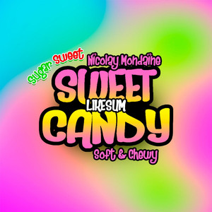 Sweet Like Candy (feat. Texaz) - Nicolay Mondaine | Song Album Cover Artwork