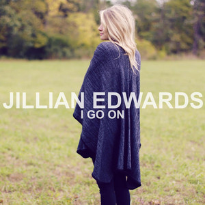 I Go On - Jillian Edwards | Song Album Cover Artwork