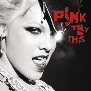 Trouble - P!nk