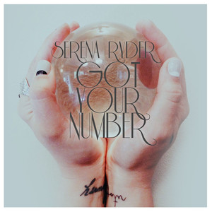 Got Your Number Serena Ryder | Album Cover