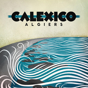 Hush - Calexico | Song Album Cover Artwork