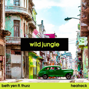 Wild Jungle (feat. THURZ) - Beth Yen | Song Album Cover Artwork