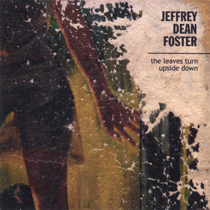 So Lonesome I Could Fly - Jeffrey Dean Foster | Song Album Cover Artwork