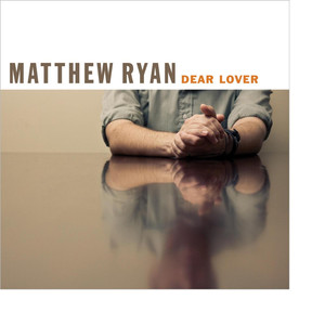 Some Streets Lead Nowhere Matthew Ryan | Album Cover