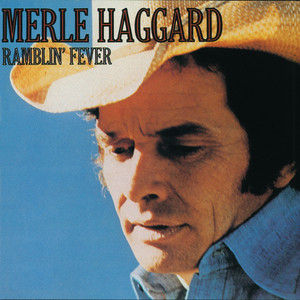 Ramblin' Fever - Merle Haggard | Song Album Cover Artwork
