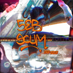 SCUM! (feat. One Acen) 5EB | Album Cover