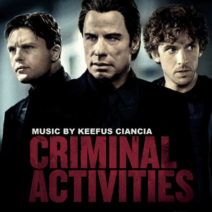 Criminal Activities (Original Motion Picture Soundtrack) - Album Cover