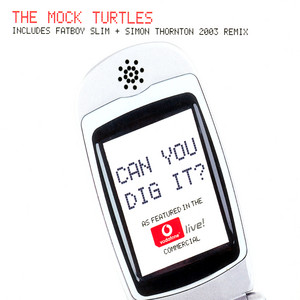 Can You Dig It? The Mock Turtles | Album Cover