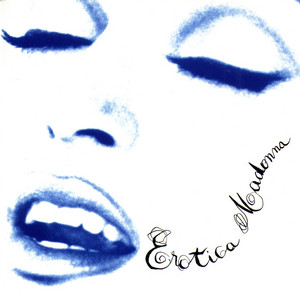 Erotica - Madonna | Song Album Cover Artwork