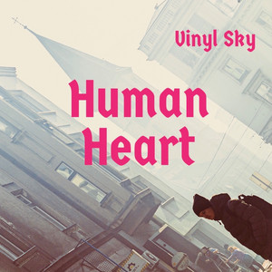 Human Heart - Vinyl Sky