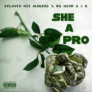 She A Pro - Atlanta Hit Makers